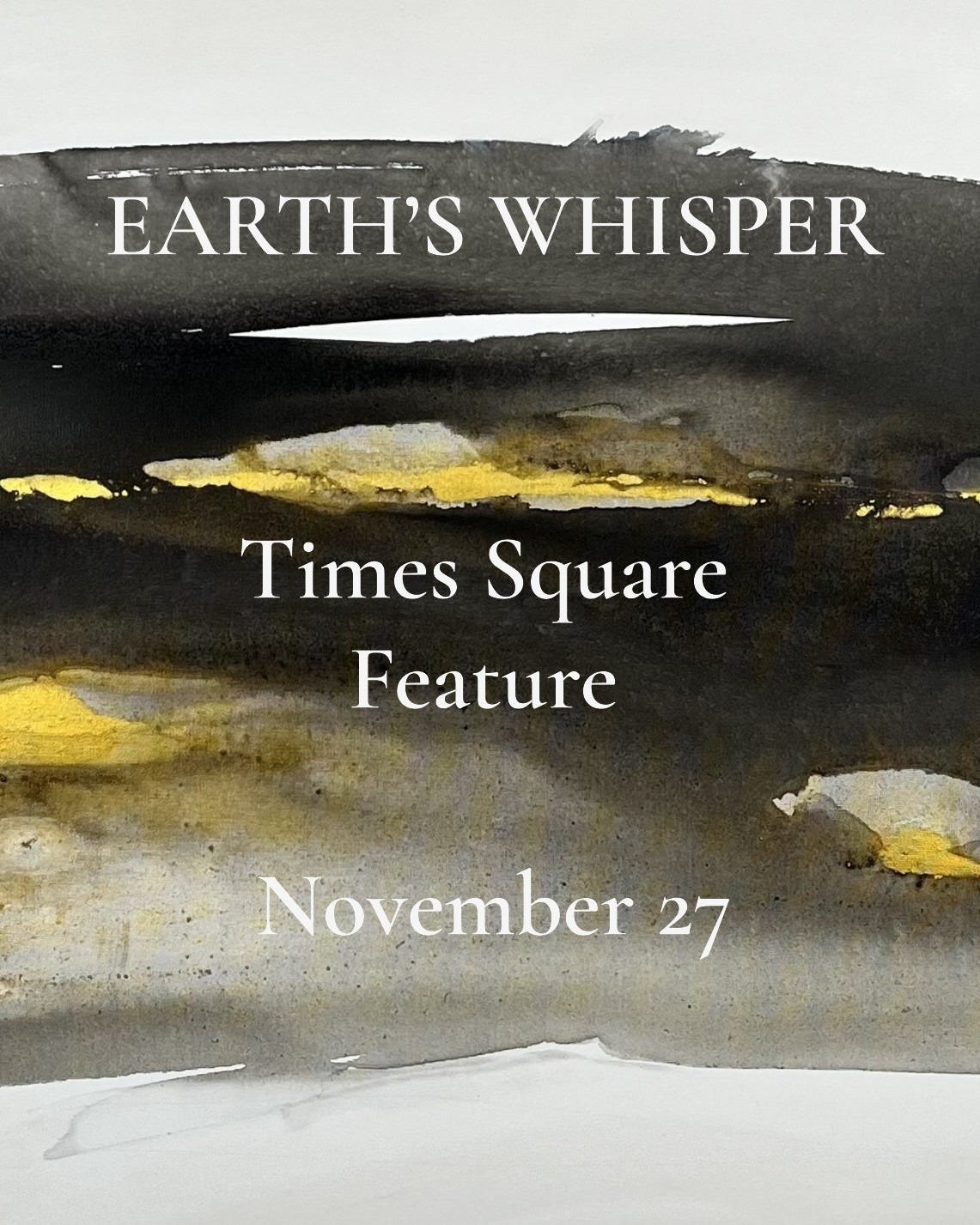 Charlotte George Earth's Whisper Times Square feature announcement, November 27